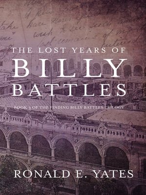 cover image of The Lost Years of Billy Battles